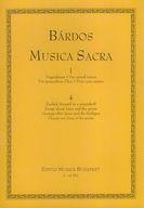 Bárdos L: Musica Sacra I/4 vegyeskarra (K)