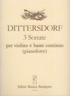 Dittersdorf, K.D.:3 sonate per violino e basso continuo (K)
