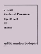 Dont, J: Gradus Ad Parnassum 3. Op. 38 (K)