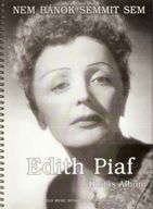 Edith Piaf: Nem bánok semmit sem (K)