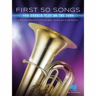 Hal Leonard: FIRST 50 SONGS - You Should Play On The Tuba