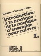 Introduction a la pratique de la musique d'ensemble pour cuivres 1