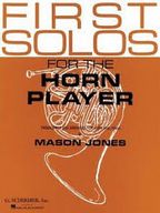 Jones, M.: First Solos for the horn Player (K)