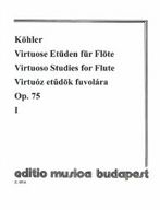 Köhler, Ernesto: Virtuóz etűdök fuvolára 1. Op. 75.
