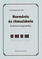 Kulcsár Z.: Harmónia és ritmusiskola (K)