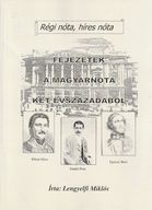 Lengyelfi M: Régi nóta,híres nóta - Fejezetek a magyar nóta két évszázadából (K)