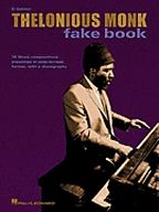 Monk: Thelonious Monk Fake Book Eb Edition