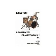 Nesztor I: Ritmusjáték és Jazzdobolás 3. (K)