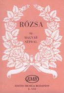 Péczely A: Rózsa  (94 Magyar népdal) (K)