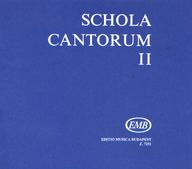 Schola Cantorium 2.-Két- és háromszólamú motetták (K)