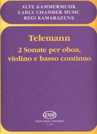 Telemann, G. P: 2 sonate per oboa, violino (K)